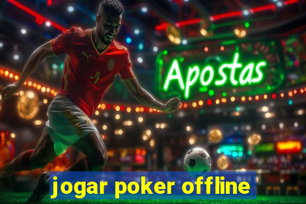 jogar poker offline